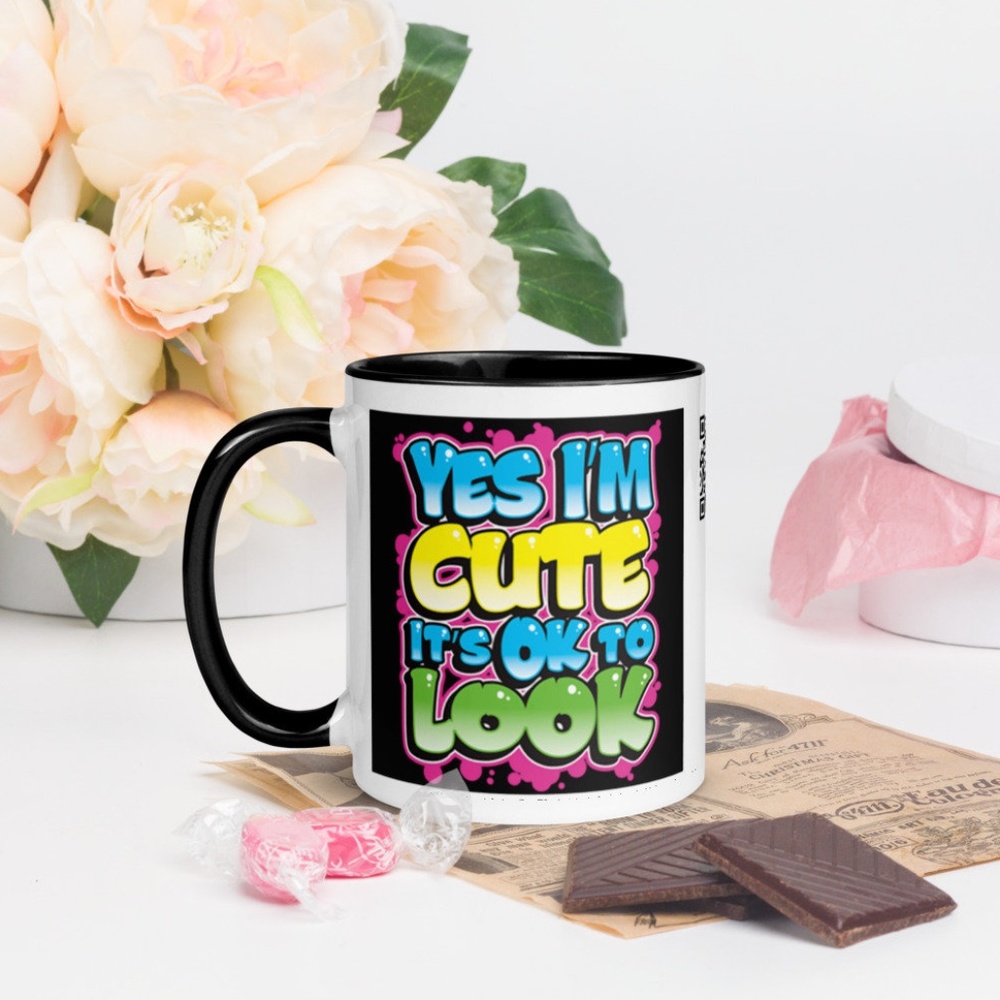 Yes I'm Cute It's OK To Look Coffee Mug with Color Inside